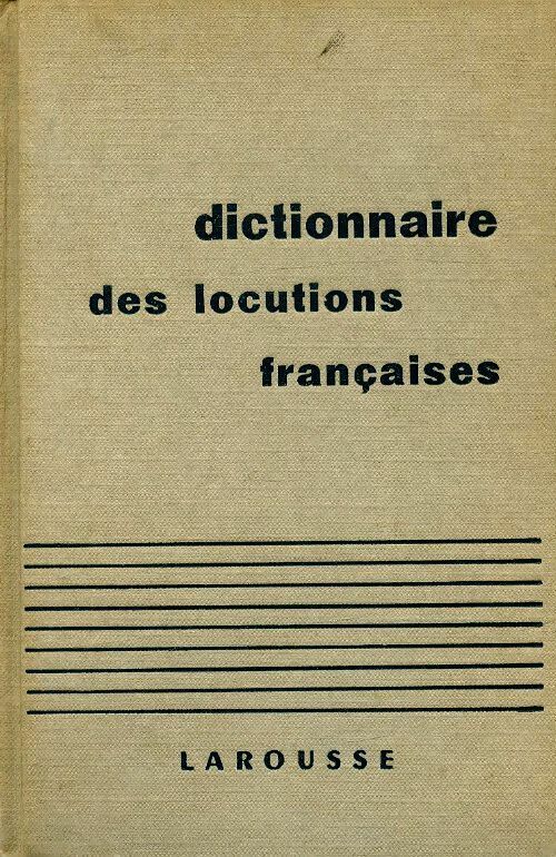 Dictionnaire des locutions françaises - Maurice Rat -  Poche Larousse - Livre