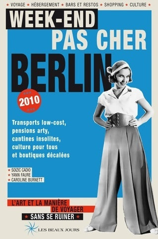 Livrenpoche : Week-end pas cher à Berlin 2010 - Soizic Cadio - Livre