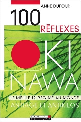 Livrenpoche : 100 réflexes Okinawa  - Anne Dufour - Livre