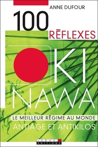 100 réflexes Okinawa  - Anne Dufour -  Leduc's Poche - Livre