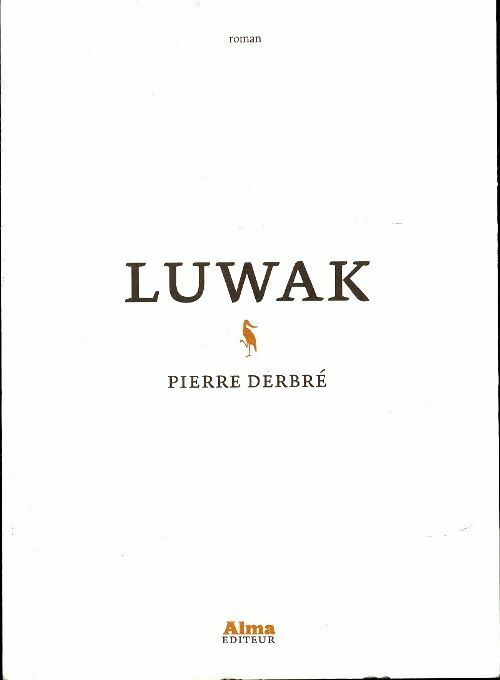 Livrenpoche : Luwak - Pierre Derbré - Livre