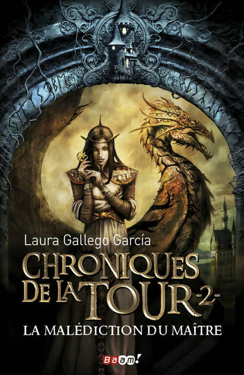 Livrenpoche : Chroniques de la tour Tome II : La malédiction du maître - Laura Gallego Garcia - Livre