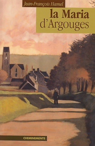 Livrenpoche : La maria d'argouges - Jean-François Hamel - Livre