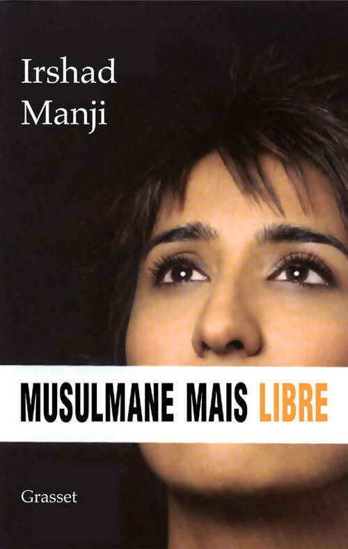 Livrenpoche : Musulmane mais libre - Irshad Manji - Livre
