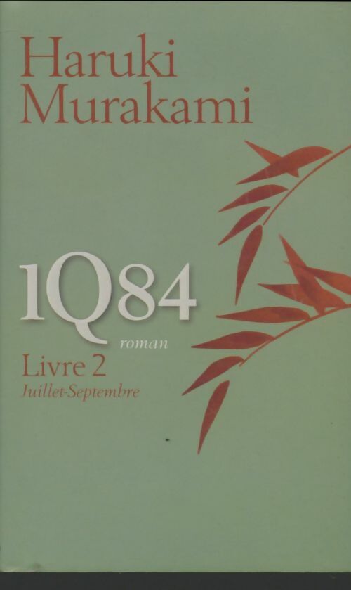 Livrenpoche : 1Q84 livre 2 - Haruki Murakami - Livre