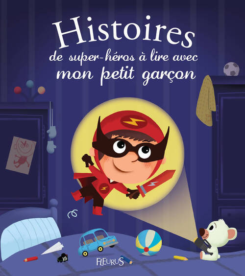 Livrenpoche : Histoires de super-héros à lire avec mon petit garçon - Olivier Dupin - Livre