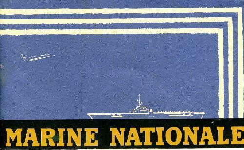 Livrenpoche : Marine nationale - Collectif - Livre