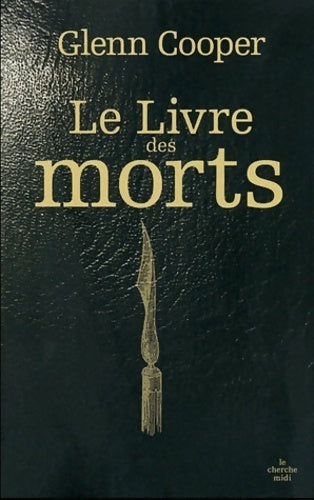 Livrenpoche : Le livre des morts - Glenn Cooper - Livre