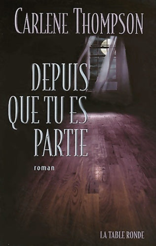 Livrenpoche : Depuis que tu es partie - Carlene Thompson - Livre