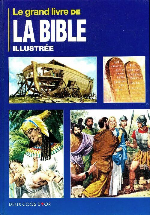 Livrenpoche : Le grand livre de la bible illustrée - Collectif - Livre