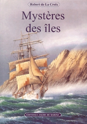 Livrenpoche : Mystères des îles - Robert De la Croix - Livre