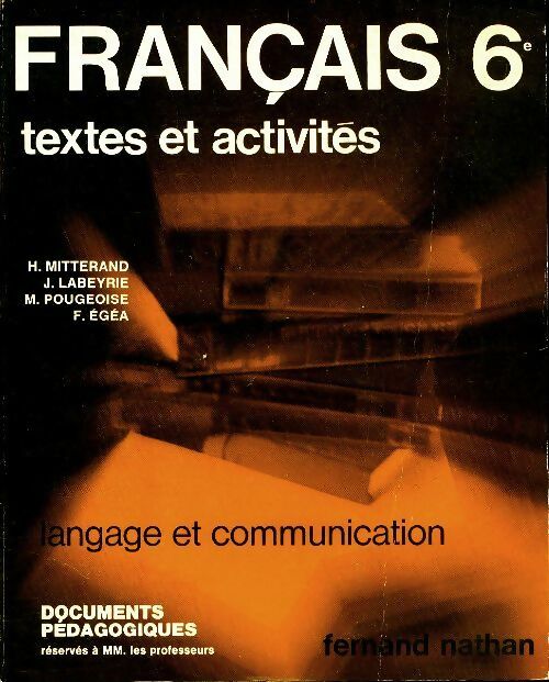 Livrenpoche : Français 6e. Textes et activités : Documents pédagogiques - Collectif - Livre