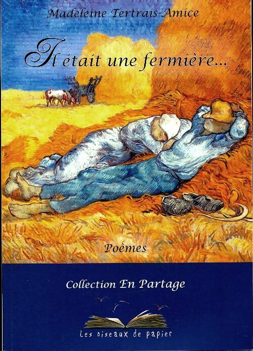 Livrenpoche : Il était une fermière... - Madeleine Tertrais-Amice - Livre