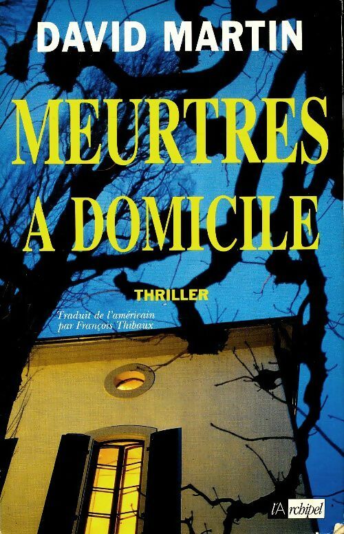 Livrenpoche : Meurtres à domicile - David Martin - Livre