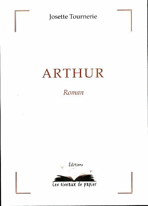 Livrenpoche : Arthur - Josette Tournerie - Livre