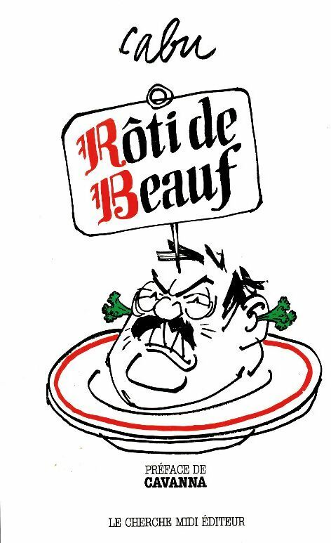 Rôti de Beauf - Cabu -  Cherche Midi GF - Livre