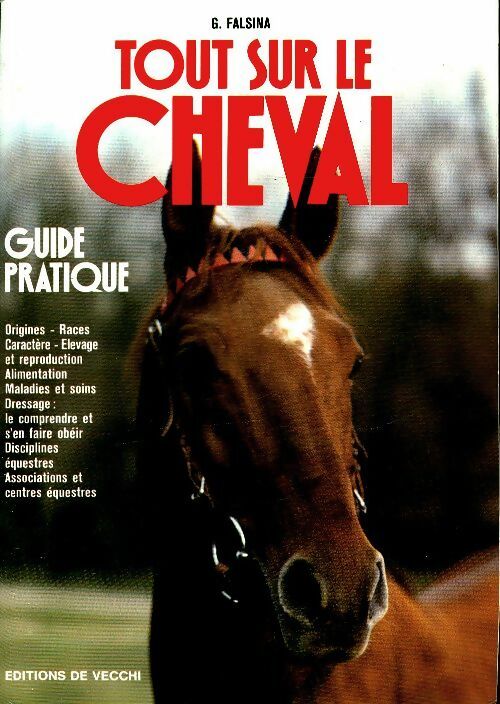 Livrenpoche : Tout sur le cheval - G. Falsina - Livre