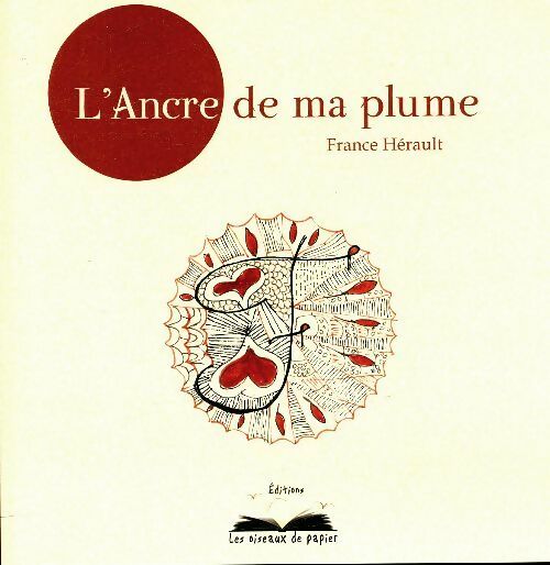 Livrenpoche : L'ancre de ma plume - France Hérault - Livre