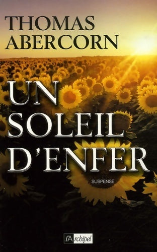 Livrenpoche : Un soleil d'enfer - Thomas Abercorn - Livre
