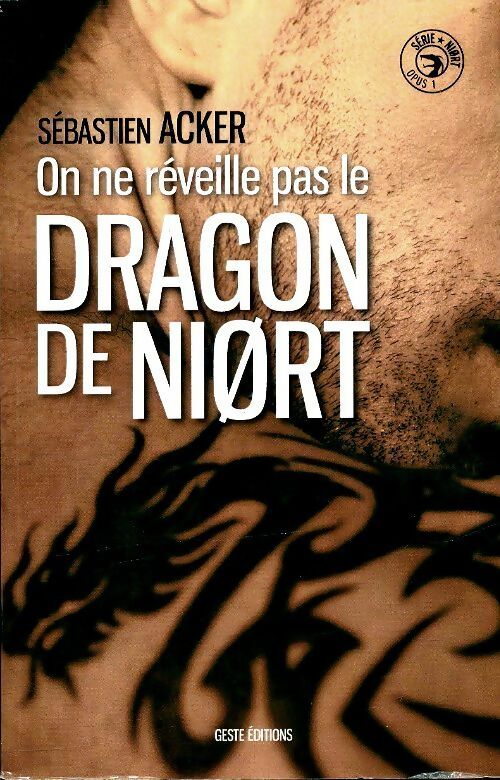 Livrenpoche : On ne réveille pas le dragon de Niort - Sébastien Acker - Livre
