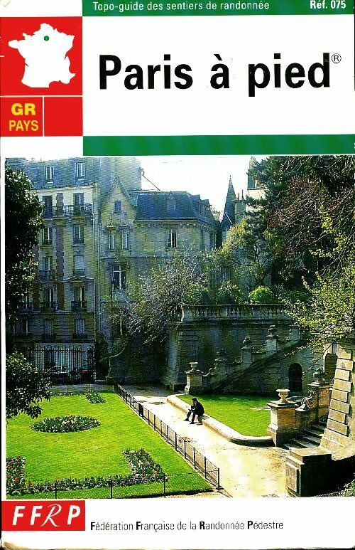 Livrenpoche : Paris à pied - Collectif - Livre