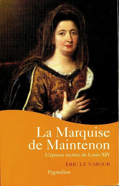 Livrenpoche : La marquise de Maintenon - Eric Le Nabour - Livre