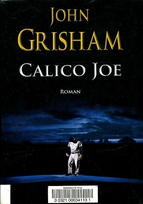 Livrenpoche : Calico Joe - John Grisham - Livre