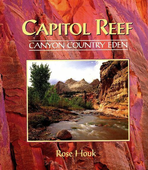 Livrenpoche : Capitol Reef, canyon country eden - Rose Hook - Livre