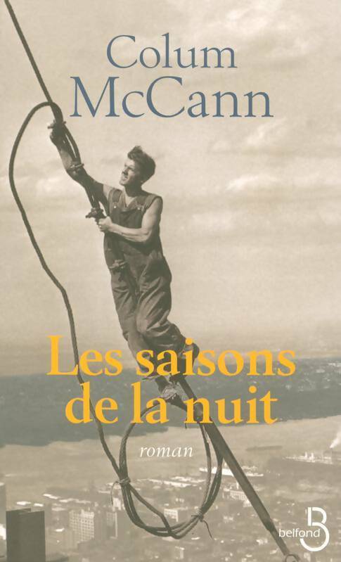 Livrenpoche : Les saisons de la nuit - Colum McCann - Livre