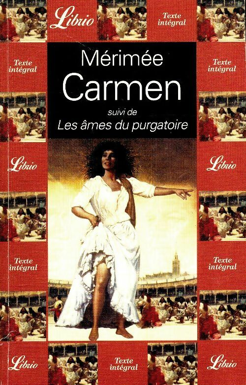 Carmen / Les âmes du purgatoire - Prosper Mérimée -  Librio - Livre