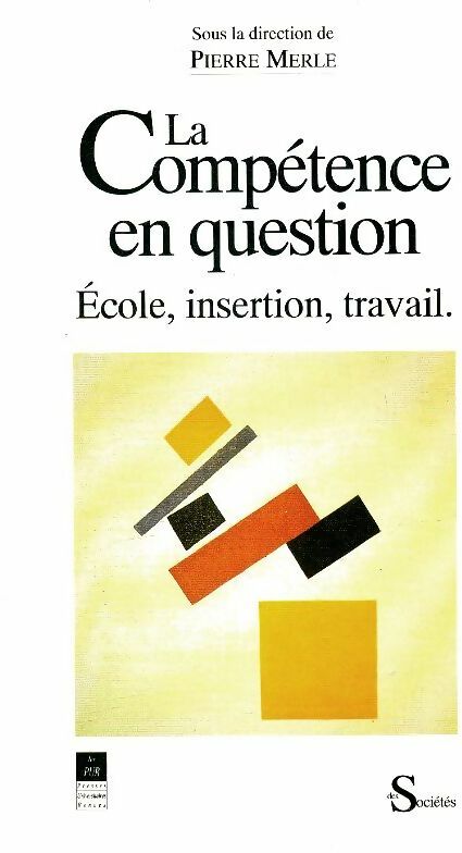 Livrenpoche : La compétence en question - Pierre Merle - Livre