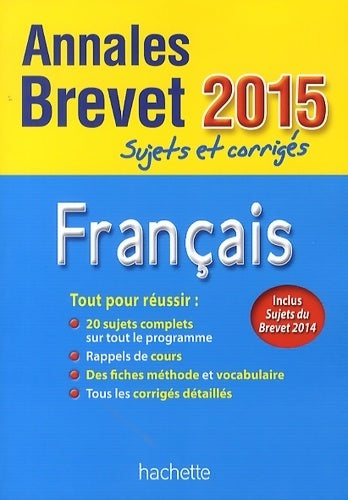 Livrenpoche : Français brevet. Sujets et corrigés 2015 - Brigitte Réauté - Livre