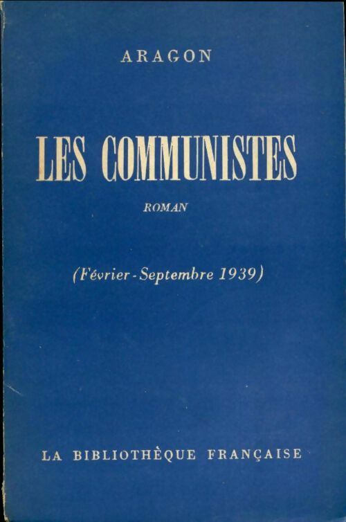 Livrenpoche : Les communistes Tome I - Louis Aragon - Livre