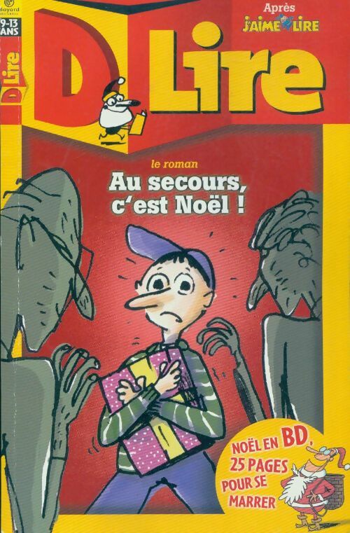 Livrenpoche : D lire n°39 : Au secours, c'est Noël ! - Collectif - Livre