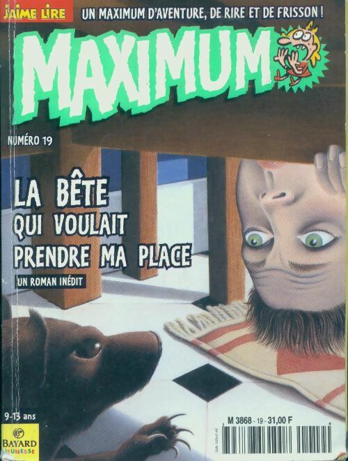 Livrenpoche : Maximum n°19 : La bête qui voulait prendre ma place - Collectif - Livre