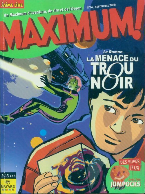 Livrenpoche : Maximum n°24 : La menace du trou noir - Collectif - Livre