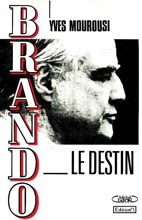 Brando le destin - Yves Mourousi ; Mourousi Yves -  Michel Lafon GF - Livre