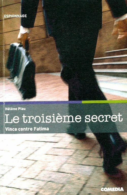 Livrenpoche : Le troisième secret - Hélène Piau - Livre