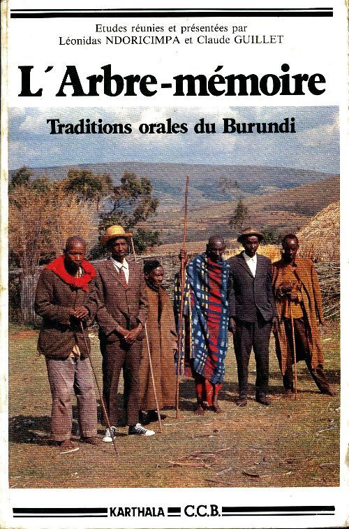 L'arbre-mémoire : Traditions orales du Burundi - Léonidas Ndoricimpa - Livre