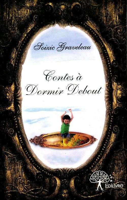 Livrenpoche : Contes à dormir debout - Soizic Graveleau - Livre