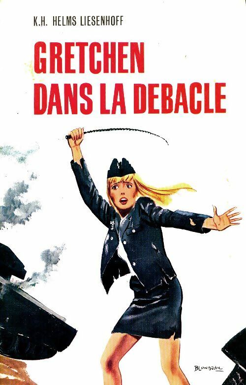 Livrenpoche : Gretchen dans la débâcle - K.H. Helms-Liesenhoff - Livre