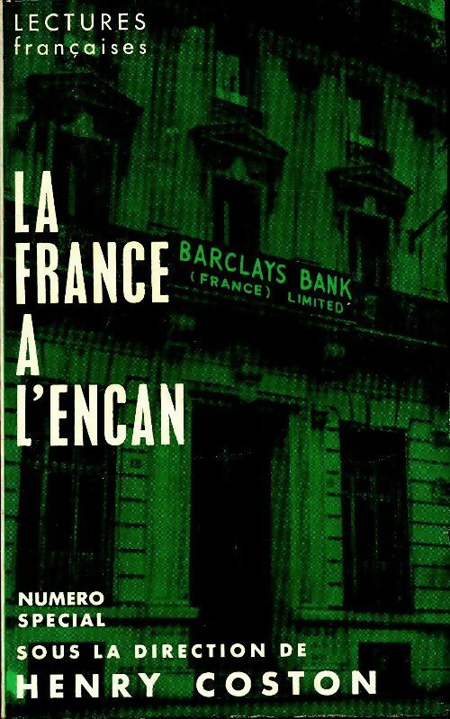 Livrenpoche : Lectures françaises numéro spécial. La France à l'encan - Henry Coston - Livre