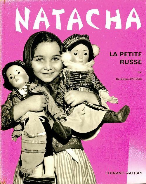 Livrenpoche : Natacha la petite russe - Dominique Darbois - Livre