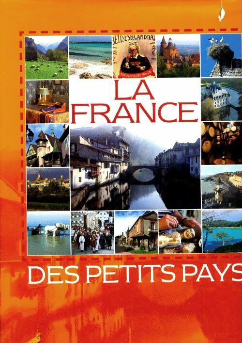 Livrenpoche : La France des petits pays - Alain Chaignon - Livre