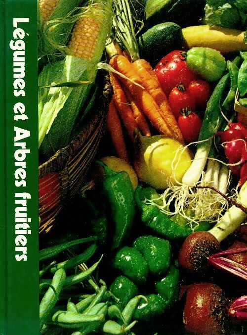 Livrenpoche : Légumes et arbres fruitiers - James Underwood Crockett - Livre
