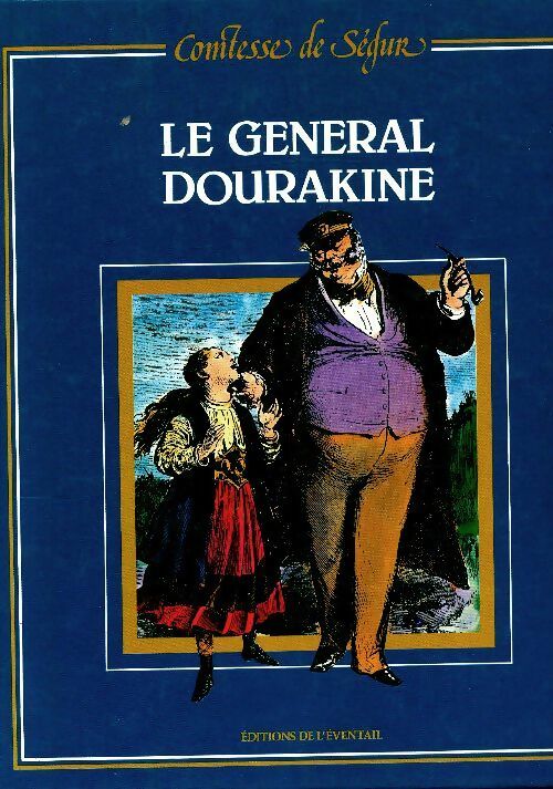 Le général Dourakine - Comtesse De Ségur -  Eventail GF - Livre