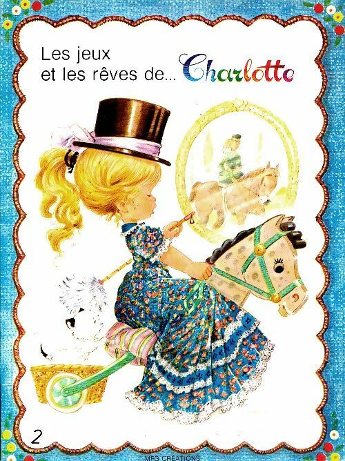 Livrenpoche : Les jeux et les rêves de ... Charlotte - Collectif - Livre