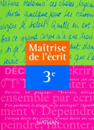 Livrenpoche : Maîtrise de l'écrit 3e - Alain Bentolila - Livre