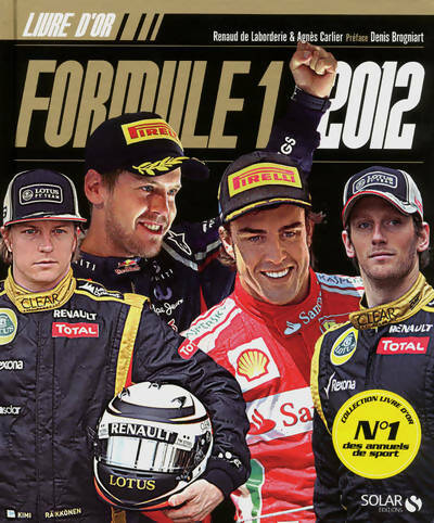 Livrenpoche : Le livre d'or de la formule 1 2012 - Collectif - Livre