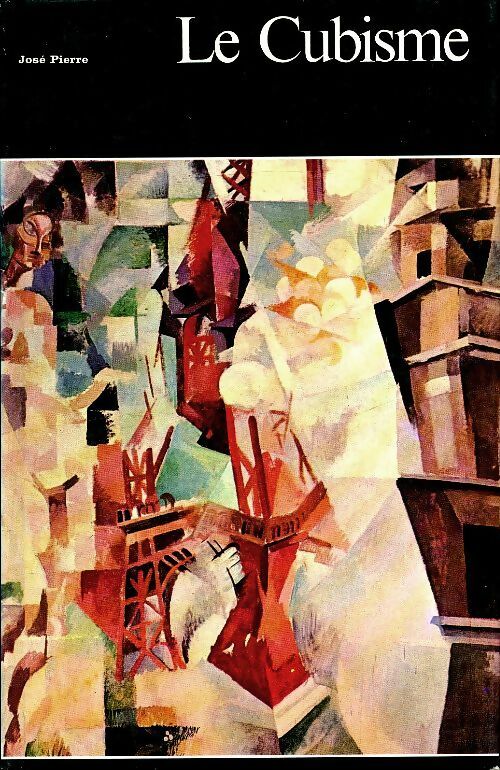 Livrenpoche : Le cubisme - José Pierre - Livre